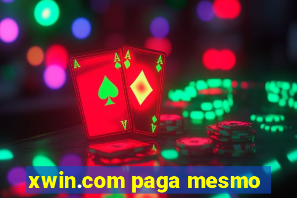 xwin.com paga mesmo